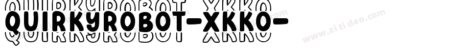QuirkyRobot-xKKO字体转换