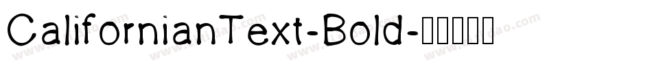 CalifornianText-Bold字体转换