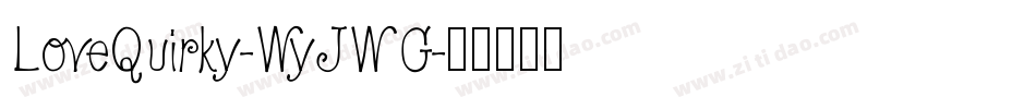 LoveQuirky-WyJWG字体转换