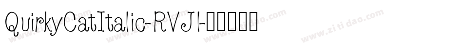 QuirkyCatItalic-RVJl字体转换
