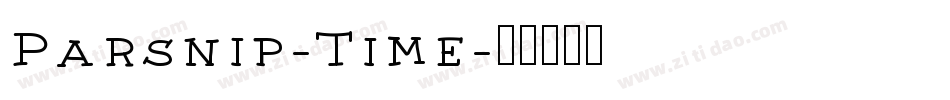 Parsnip-Time字体转换