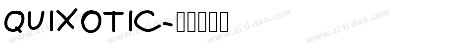 QUIXOTIC字体转换