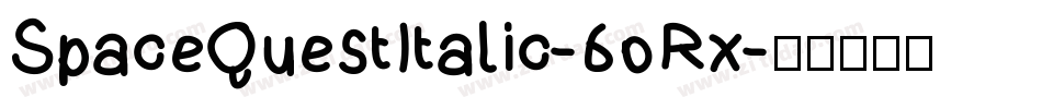 SpaceQuestItalic-60Rx字体转换