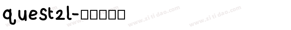 quest2l字体转换
