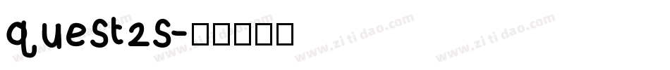 quest2s字体转换