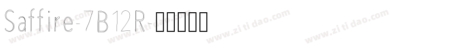 Saffire-7B12R字体转换