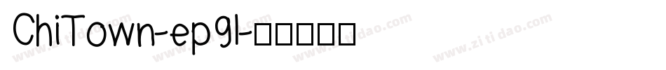 ChiTown-ep9l字体转换