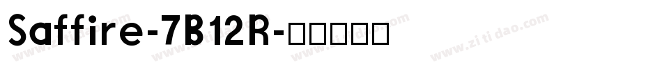 Saffire-7B12R字体转换