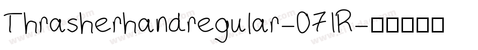 Thrasherhandregular-071R字体转换