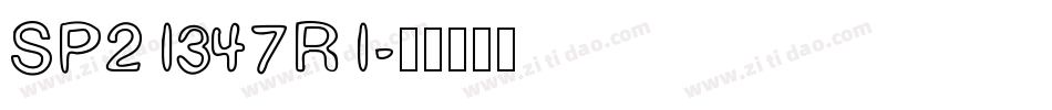 SP21347R1字体转换