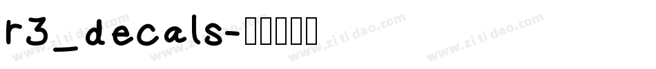 r3_decals字体转换