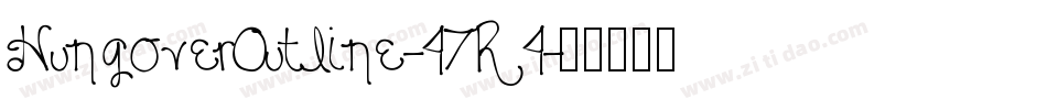 HungoverOutline-47R4字体转换