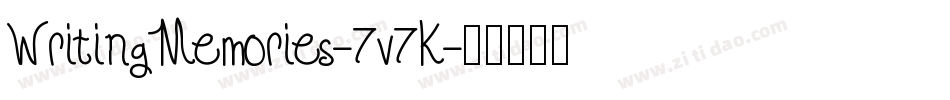 WritingMemories-7v7K字体转换