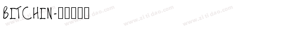 BITCHIN字体转换
