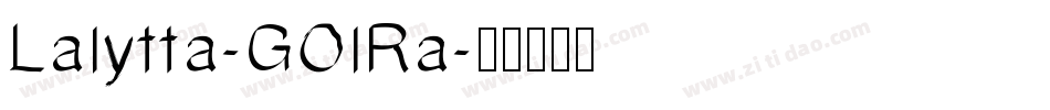 Lalytta-GOlRa字体转换
