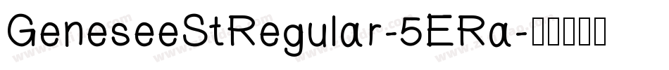GeneseeStRegular-5ERa字体转换