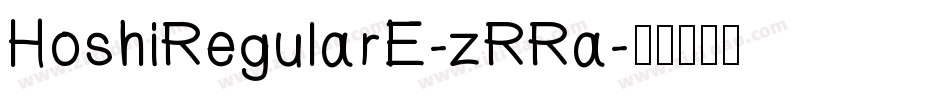 HoshiRegularE-zRRa字体转换