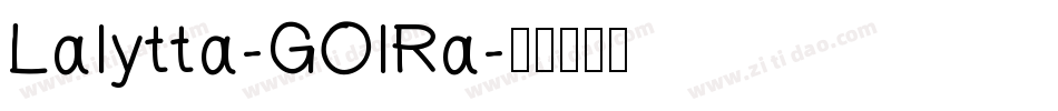 Lalytta-GOlRa字体转换