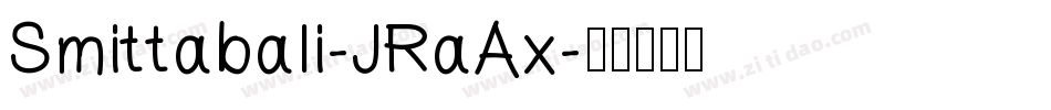 Smittabali-JRaAx字体转换