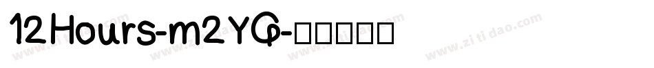 12Hours-m2YG字体转换
