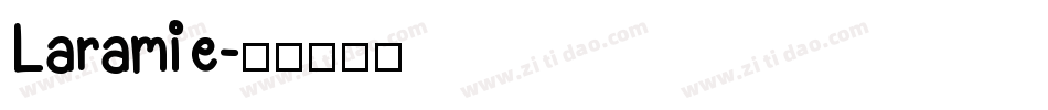 Laramie字体转换