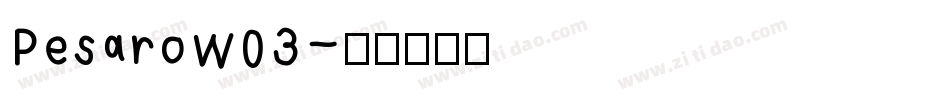 PesaroW03字体转换