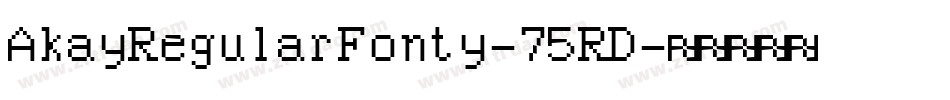 AkayRegularFonty-75RD字体转换