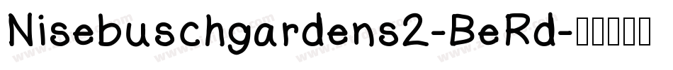Nisebuschgardens2-BeRd字体转换