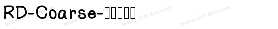 RD-Coarse字体转换