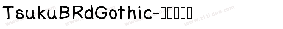 TsukuBRdGothic字体转换