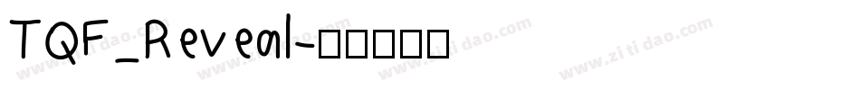 TQF_Reveal字体转换