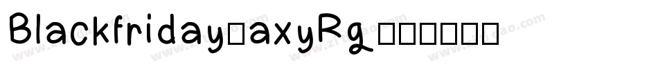 Blackfriday-axyRg字体转换