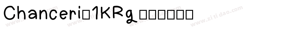 Chanceri-1KRg字体转换