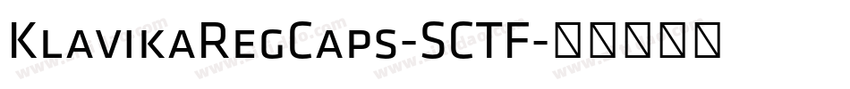 KlavikaRegCaps-SCTF字体转换