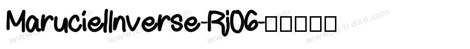 MarucielInverse-Rj06字体转换