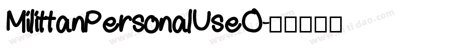 MilittanPersonalUseO字体转换