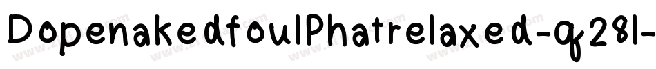 DopenakedfoulPhatrelaxed-q28l字体转换