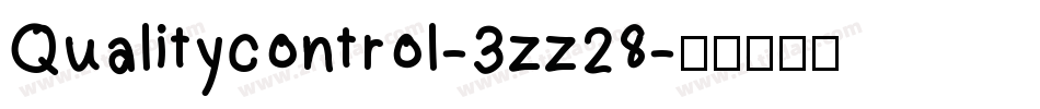 Qualitycontrol-3zz28字体转换