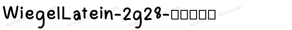 WiegelLatein-2g28字体转换