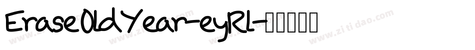 EraseOldYear-eyRl字体转换