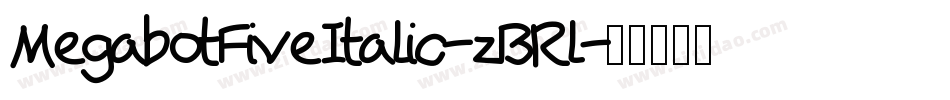 MegabotFiveItalic-zBRl字体转换