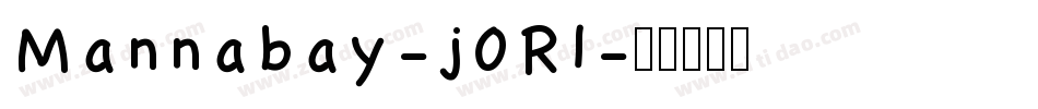 Mannabay-j0Rl字体转换