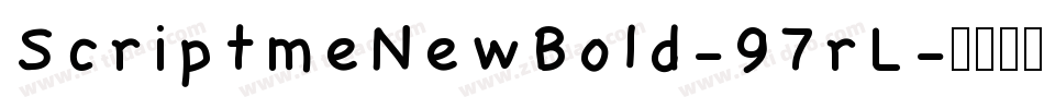 ScriptmeNewBold-97rL字体转换