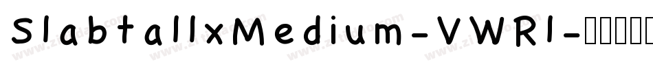 SlabtallxMedium-VWRl字体转换