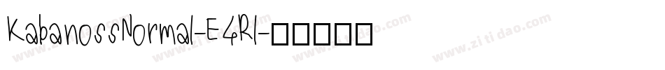 KabanossNormal-E4Rl字体转换