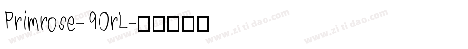 Primrose-90rL字体转换