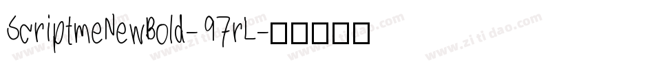 ScriptmeNewBold-97rL字体转换