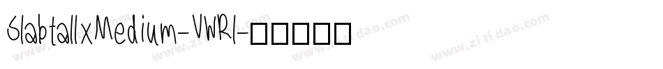 SlabtallxMedium-VWRl字体转换