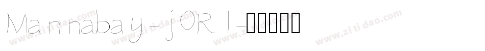Mannabay-j0Rl字体转换