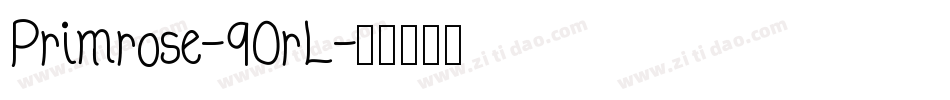 Primrose-90rL字体转换